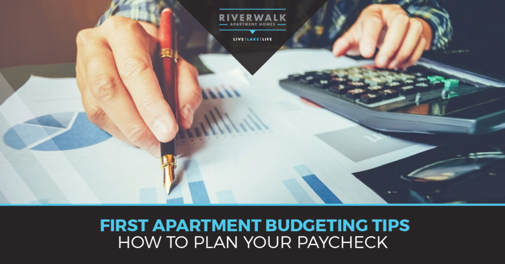A person points to a bar graph with a pen with the words "First apartment budgeting tips how to plan your paycheck"